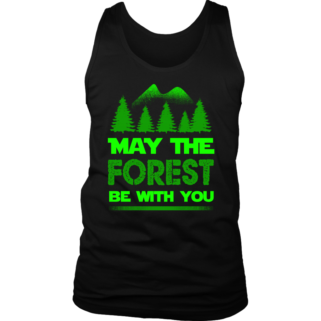 "May The Forest Be With You" Shirts and Hoodies