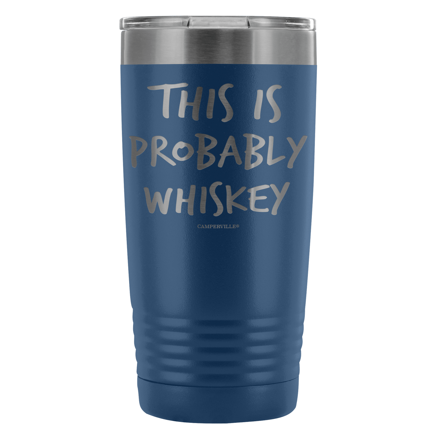 Funny "This Is Probably Whiskey" 20oz Stainless Steel Tumbler