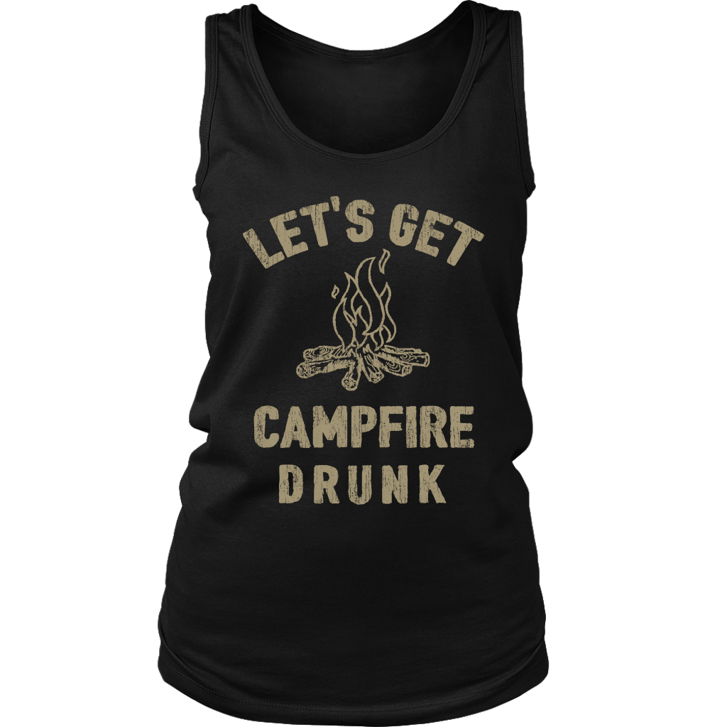 Original "Let's Get Campfire Drunk" - Tanks