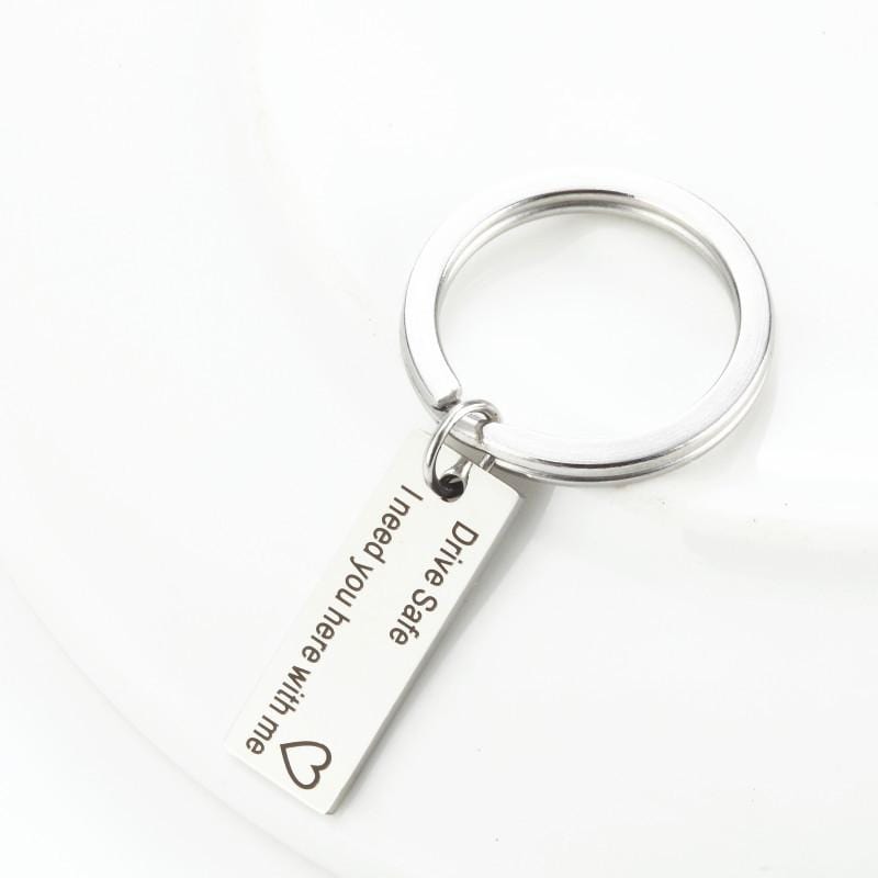 Handcrafted "Drive Safe - I Need You Here With Me" Keychain