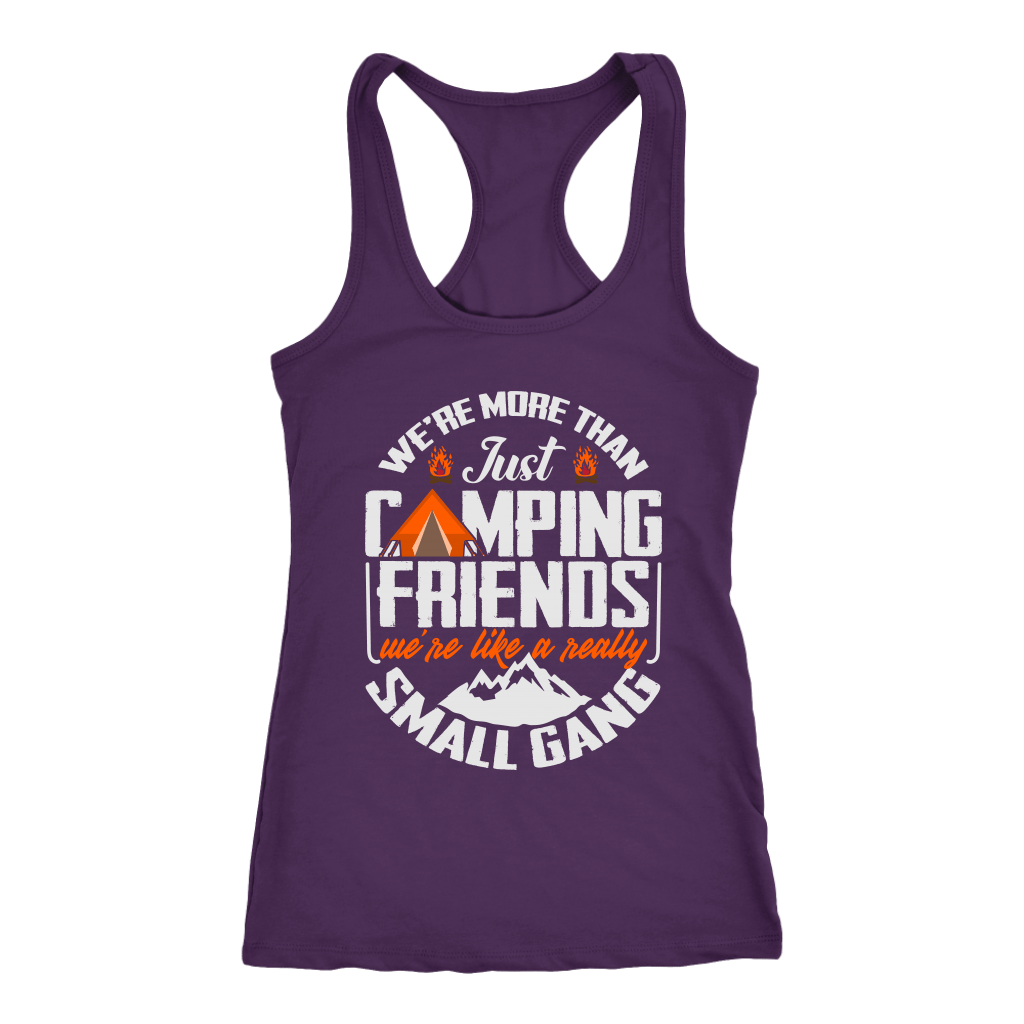 "We're More Than Just Camping Friends - We're Like A Really Small Gang" Funny Women's Camping Tank Shirt Purple