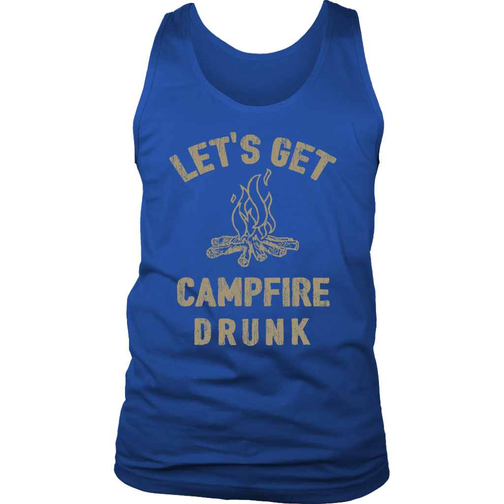 Original "Let's Get Campfire Drunk" - Tanks