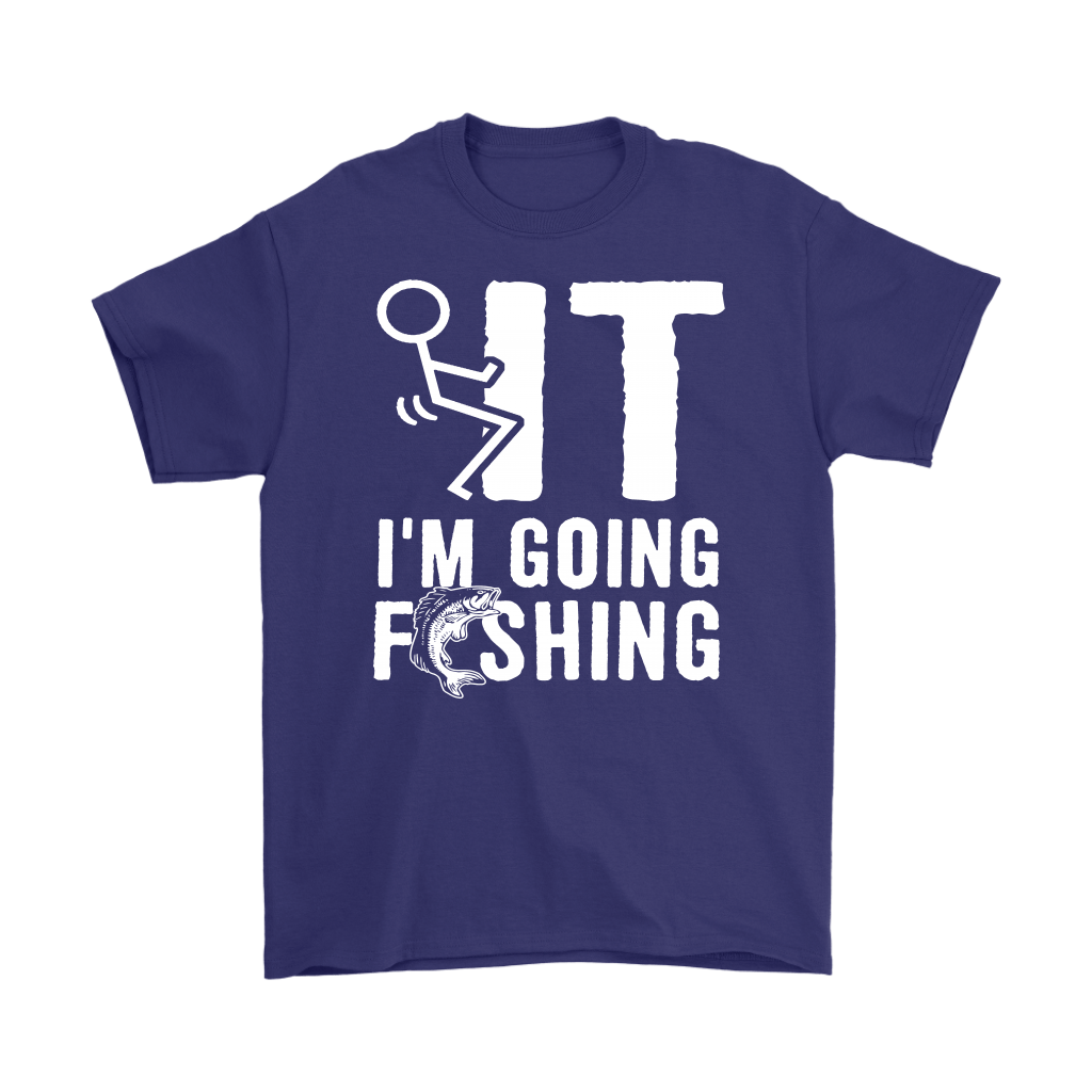 Funny "Screw It I'm Going Fishing" Shirts and Hoodies