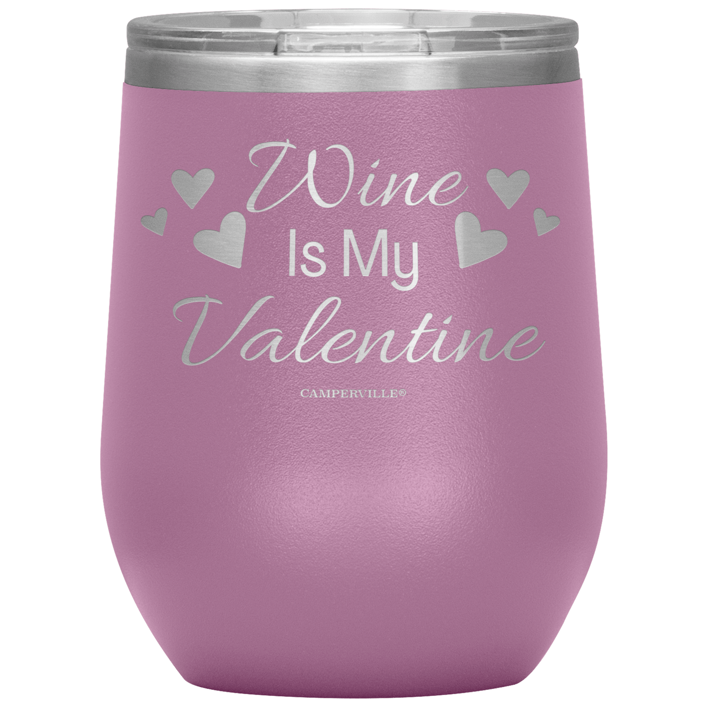 Hilarious "Wine Is My Valentine" Stainless Steel Stemless Wine Glass Tumbler